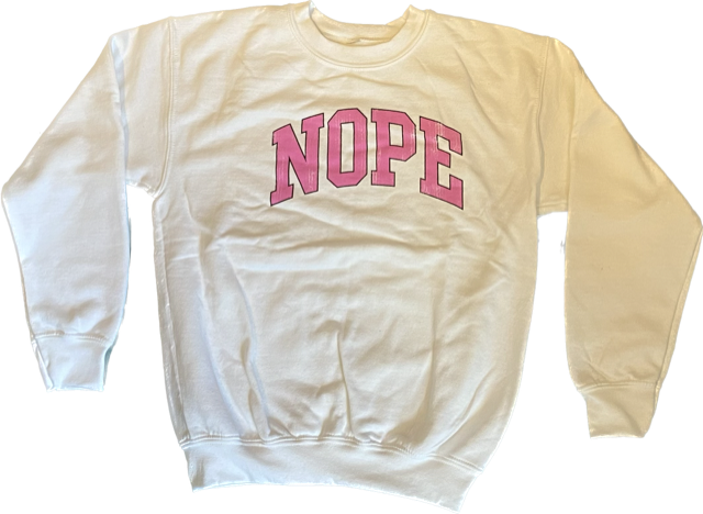 Nope Pullover Sweatshirt