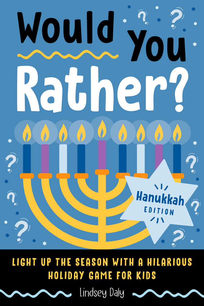 Would You Rather Hanukkah Edition