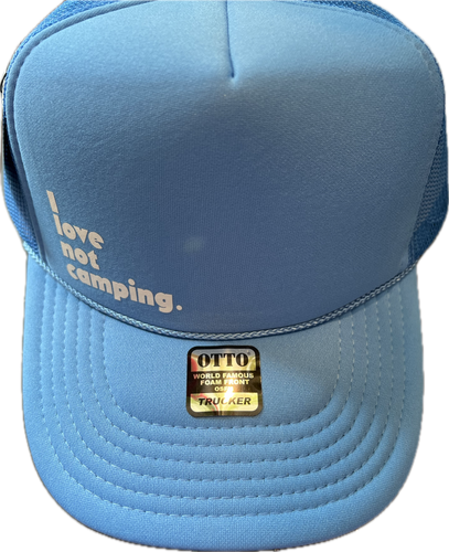 I Love Not Camping Hat